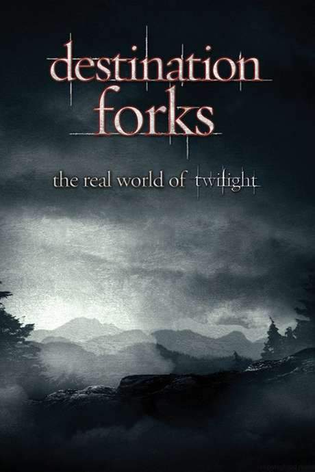 Destination Forks: The Real World of Twilight